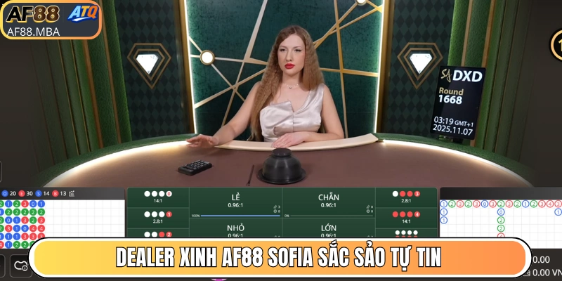 Dealer xinh AF88 Sofia sắc sảo tự tin
