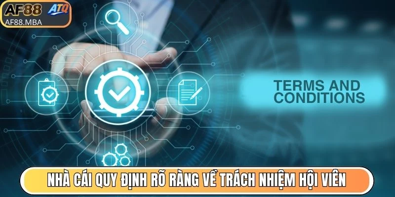 Nhà cái quy định rõ ràng về trách nhiệm hội viên