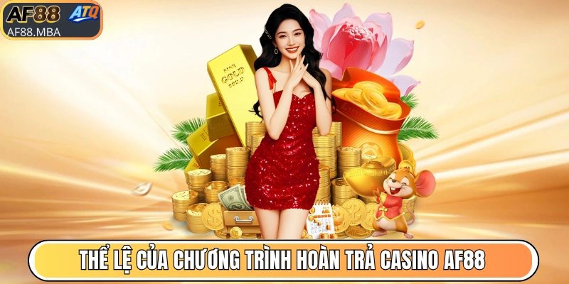 Thể lệ hoàn trả casino đang được nhà cái áp dụng