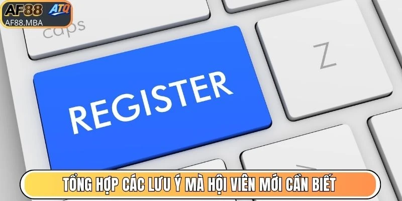 Tổng hợp các lưu ý mà hội viên mới cần biết