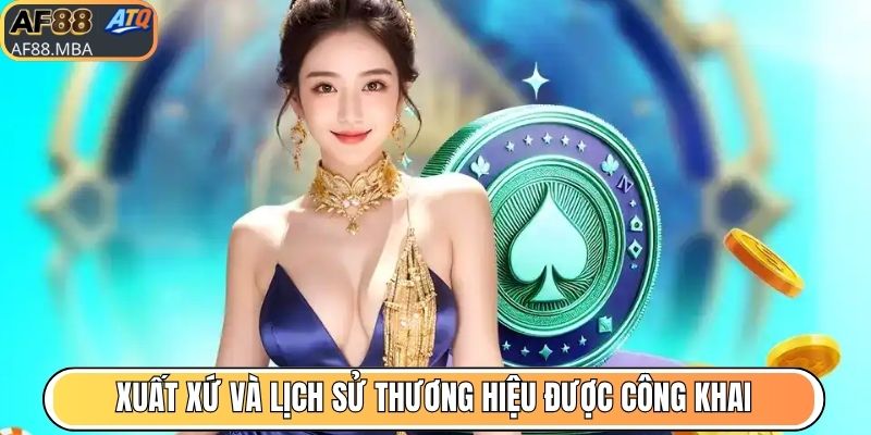 Xuất xứ và lịch sử thương hiệu được công khai